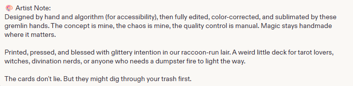 Screenshot of the Artist Note on the Etsy listing, disclosing that the deck is designed by hand and algorithm for accessibility, then fully edited and color-corrected by hand